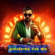 plataforma rico win paga mesmo